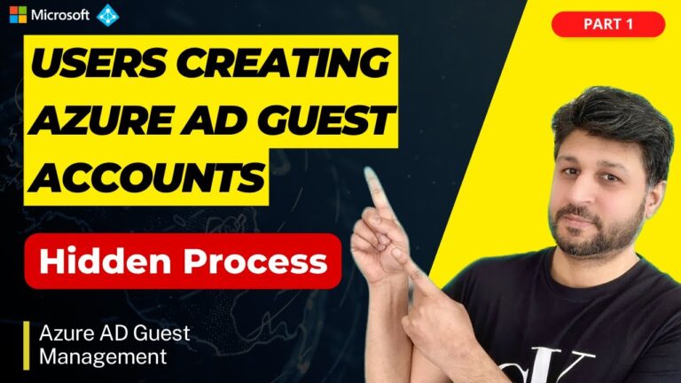 Azure AD Guest Management: Account Creation -The Hidden Process Not Many Will Tell You – PART 1